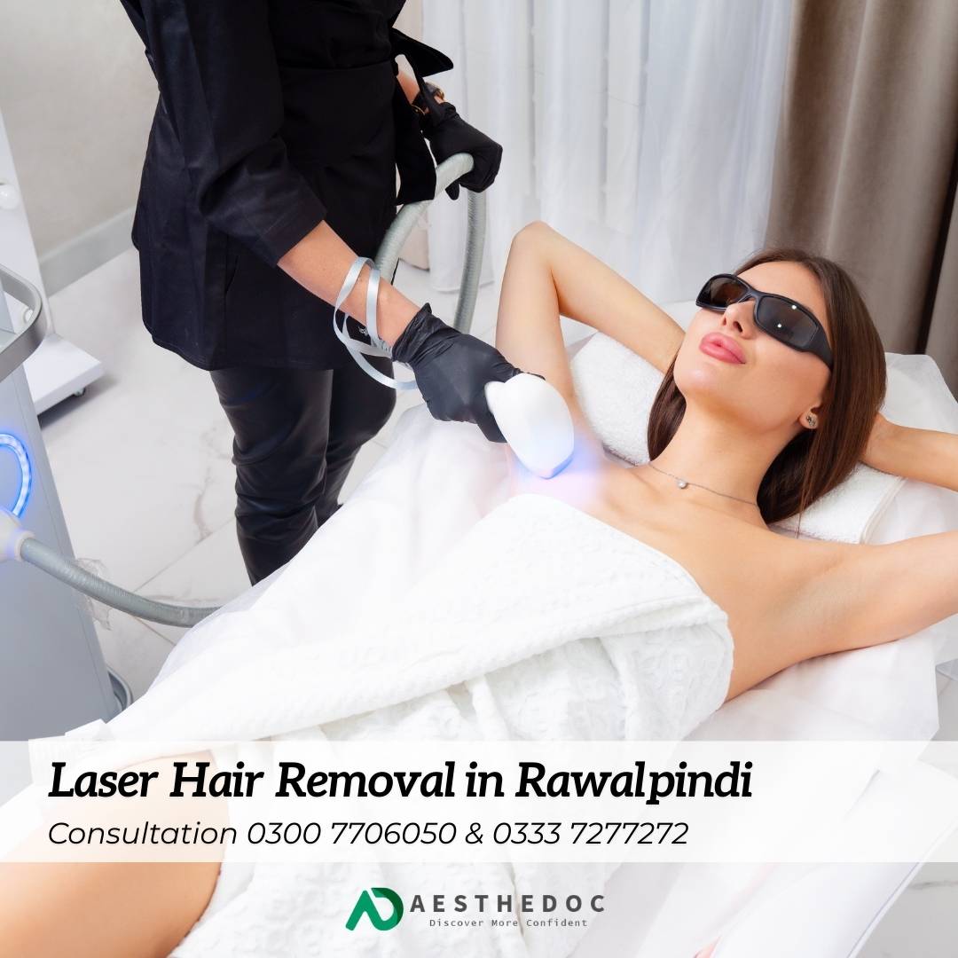 Best Laser Hair Removal in Rawalpindi
