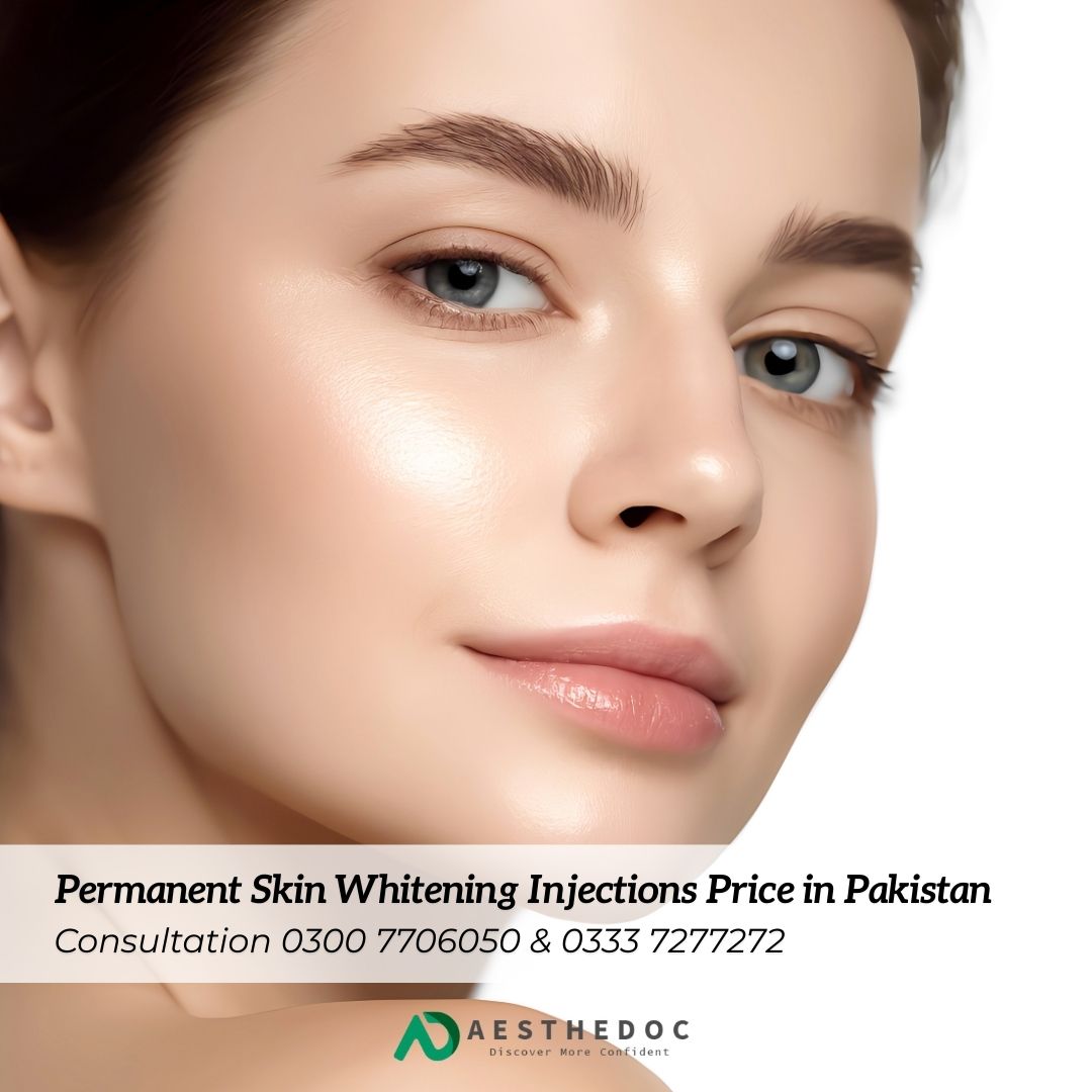 Permanent Skin Whitening Injections Price in Pakistan