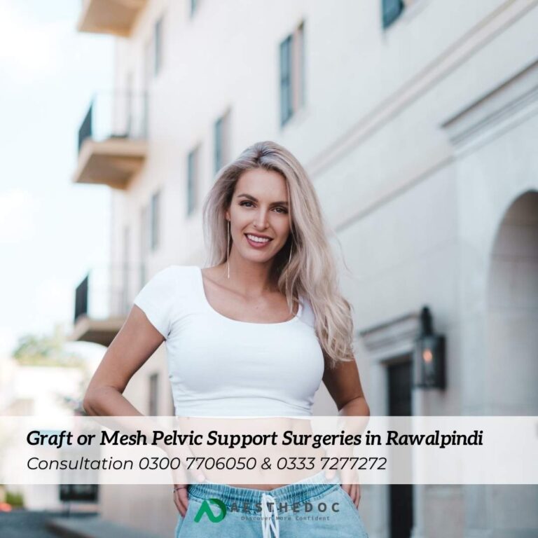 Graft or Mesh Pelvic Support Surgeries in Rawalpindi
