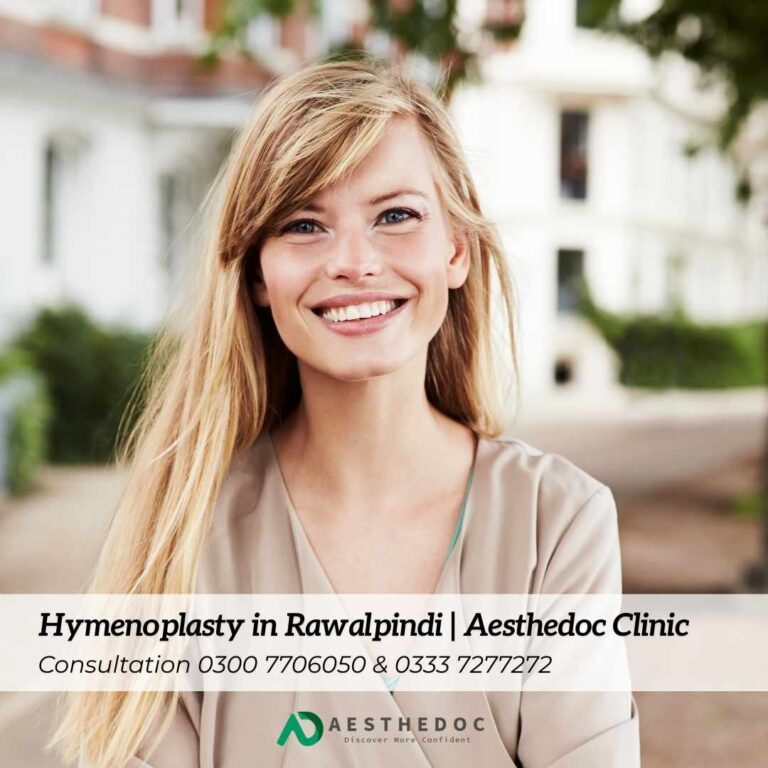 Hymenoplasty in Rawalpindi Aesthedoc Clinic