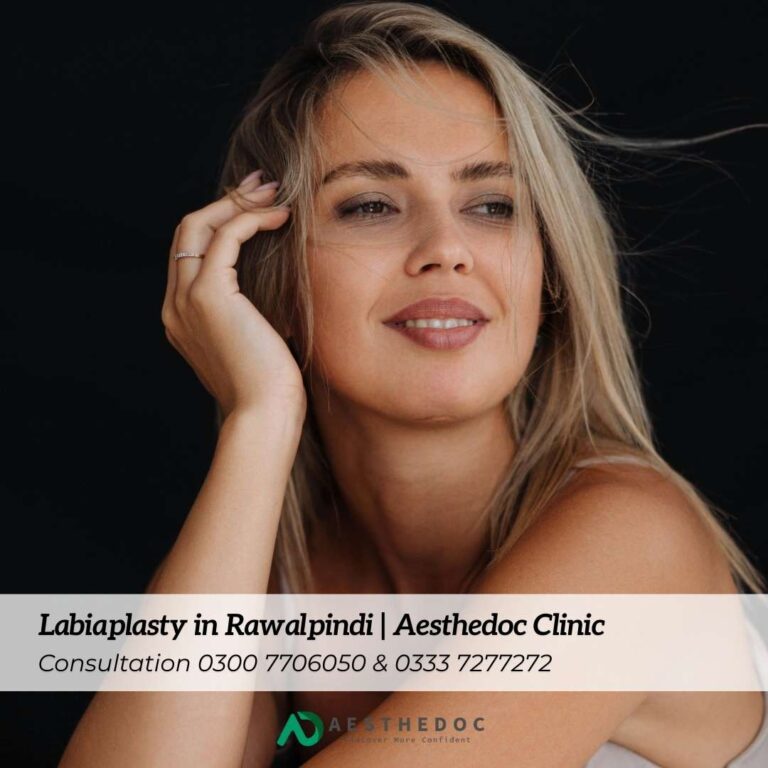 Labiaplasty in Rawalpindi Aesthedoc Clinic
