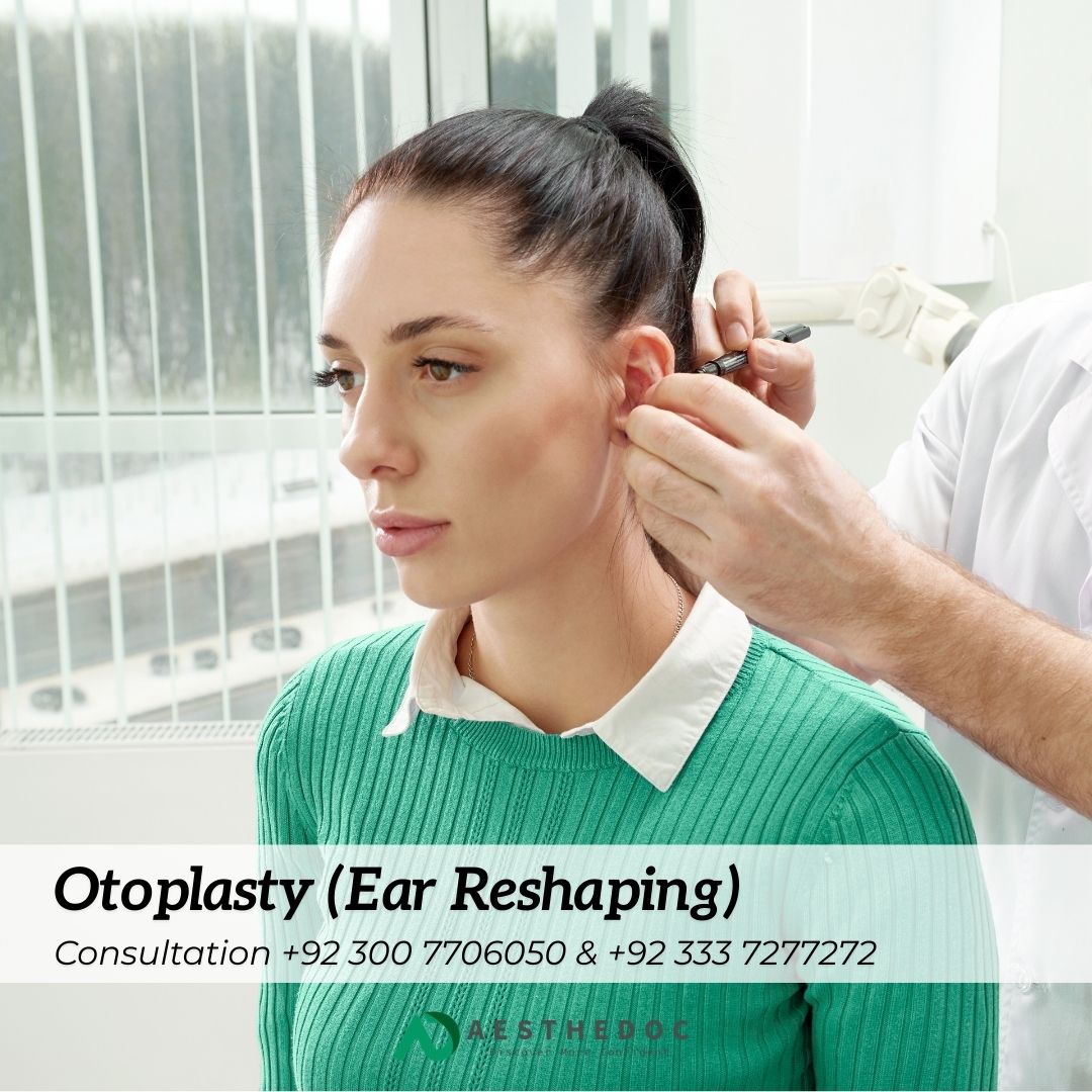 Otoplasty (Ear Reshaping) in Islamabad and Rawalpindi