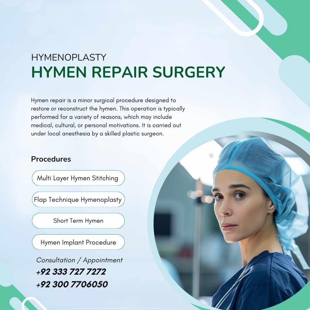 Permanent Hymenoplasty | Hymen Repair Surgery in Islamabad
