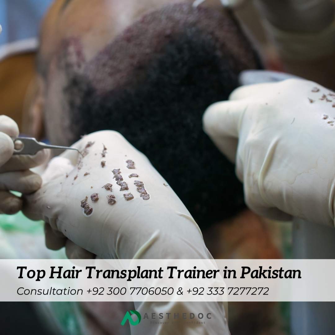 Top Hair Transplant Trainer in Pakistan