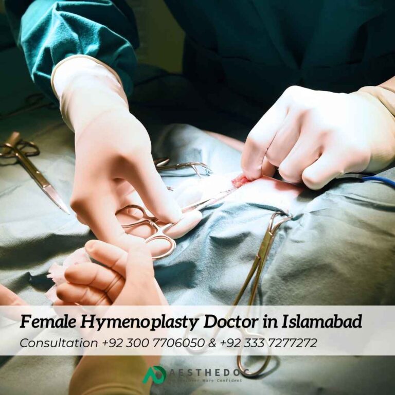 Female Hymenoplasty Doctor in Islamabad