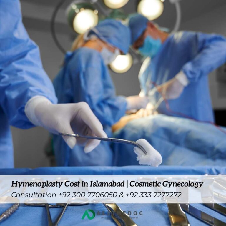 Hymenoplasty Cost in Islamabad