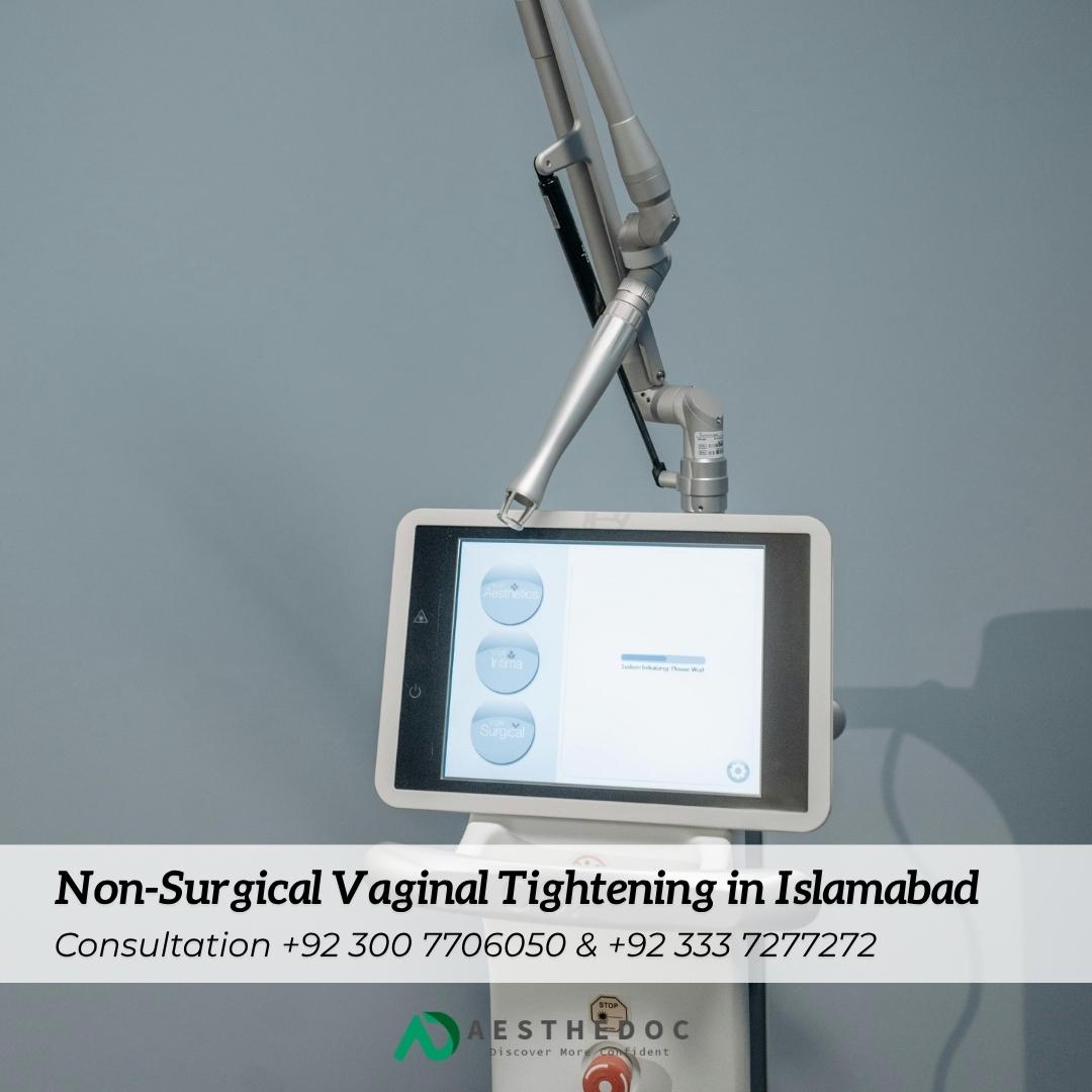 Non-Surgical Vaginal Tightening in Islamabad