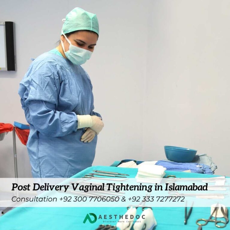 Post Delivery Vaginal Tightening in Islamabad