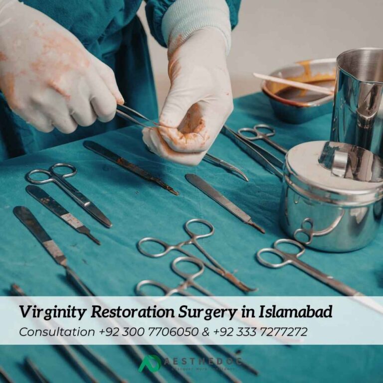 Virginity Restoration Surgery in Islamabad