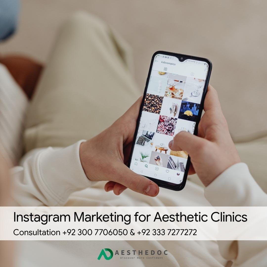 Instagram Marketing for Aesthetic Clinics