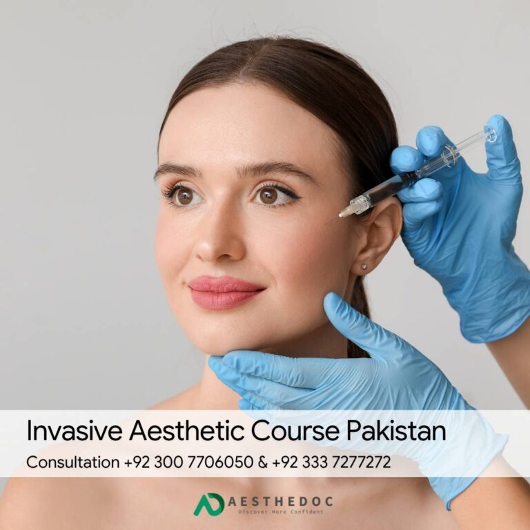 Invasive Aesthetic Course Pakistan