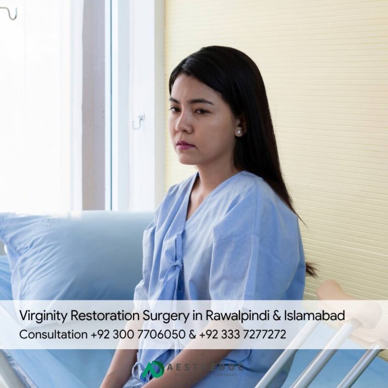 Virginity Restoration Surgery in Rawalpindi & Islamabad