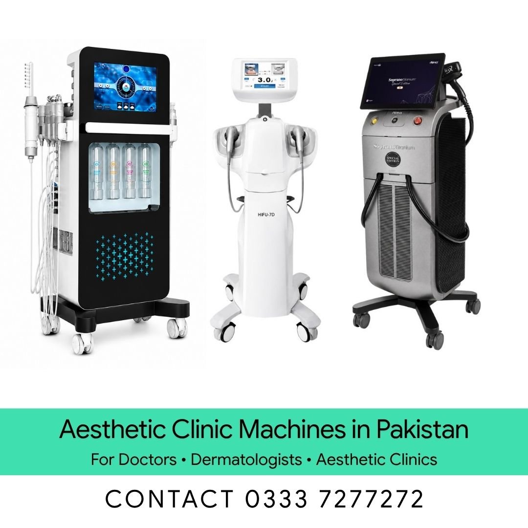 Aesthetic Clinic Machines in Pakistan