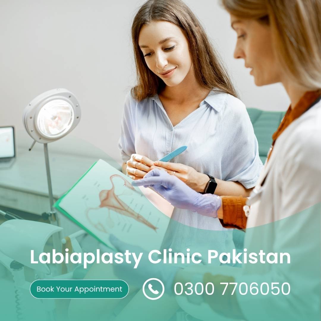 Labiaplasty Clinic Pakistan